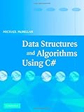 Data Structures and Algorithms Using C#