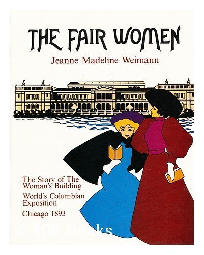 The Fair Women Chicago 1893