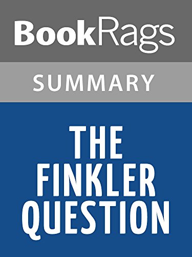 The Finkler Question by Howard Jacobson l Summary & Study Guide