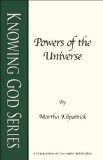 Powers of the Universe (Knowing God Series Book 4)
