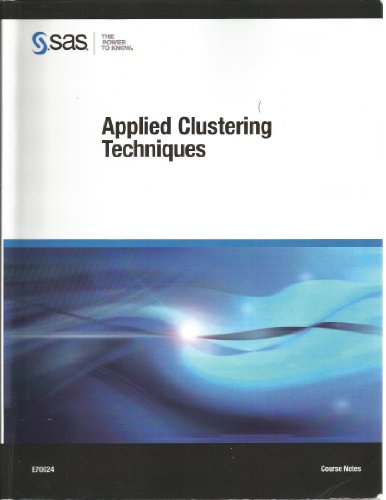 Applied Clustering Techniques Course Notes