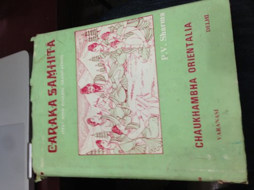 Caraka-Samhita : Critical Notes (Incorporating the commentaries of Jejjata, Cakrapani, Gangadhara and Yogindranatha) Vol. III