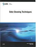 SAS - Data Cleaning Techniques - Course Notes