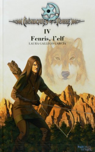 Cròniques de la Torre IV. Fenris, l'elf (eBook-ePub) (Crónicas de la Torre) (Catalan Edition)