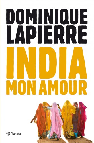 India mon amour (Spanish Edition)