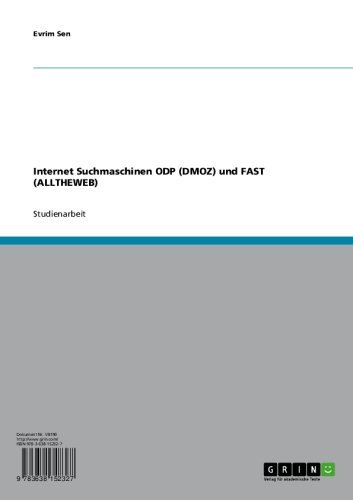 Internet Suchmaschinen ODP (DMOZ) und FAST (ALLTHEWEB) (German Edition)