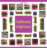 Tableaux végétaux (Mon carré de jardin) (French Edition)