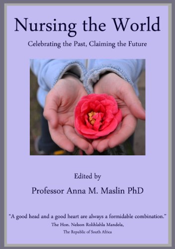 Nursing the World. Celebrating the past, claiming the future