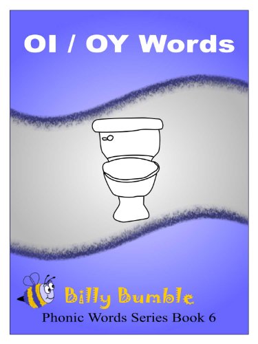 OI / OY Words - B&W (Phonic Words B&W Book 6)
