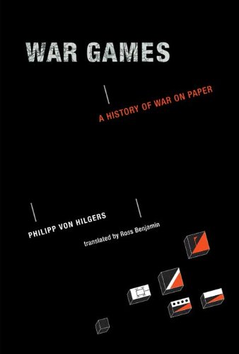 War Games: A History of War on Paper (MIT Press)