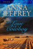 The Love of a Cowboy, The Callister Trilogy, Book 1