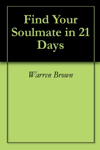 Find Your Soulmate in 21 Days