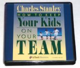 How to Keep Your Kids on Your Team