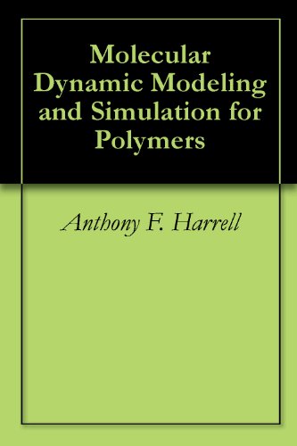 Molecular Dynamic Modeling and Simulation for Polymers