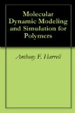 Molecular Dynamic Modeling and Simulation for Polymers