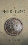 The Shield of Darius: A Unit 1 Novel (The Unit 1 Series)