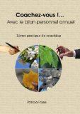Coachez-vous !... Avec le bilan personnel annuel (French Edition)