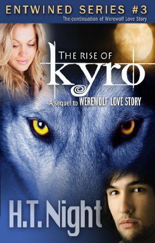 The Rise of Kyro (Entwined Book 3)