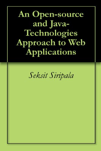 An Open-source and Java-Technologies Approach to Web Applications