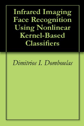 Infrared Imaging Face Recognition Using Nonlinear Kernel-Based Classifiers