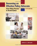 By Bruce S.(Bruce S. Jansson) Jansson: Becoming an Effective Policy Advocate: From Policy Practice to Social Justice Fifth (5th) Edition