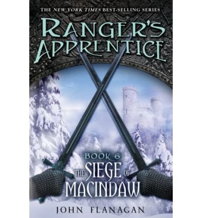 [ The Siege of Macindaw (Ranger's Apprentice #06) ] By Flanagan, John ( Author ) [ 2009 ) [ Hardcover ]