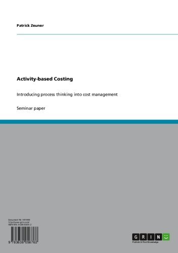 Activity-based Costing: Introducing process thinking into cost management