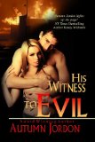 His Witness To Evil