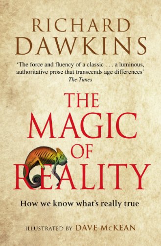 The Magic of Reality: How we know what's really true (English Edition)