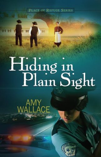 Hiding in Plain Sight (Place of Refuge Series Book 1)