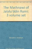 The Mathnawi of Jalalu'ddin Rumi: 3 volume set