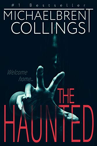 Book Cover The Haunted: A Novel of Supernatural Horror