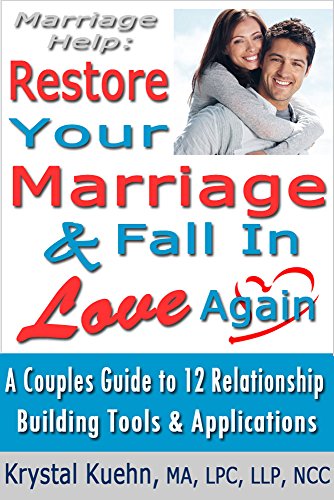 Marriage Help: Restore Your Marriage & Fall in Love Again