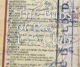The Pubs Of The 135 Club
