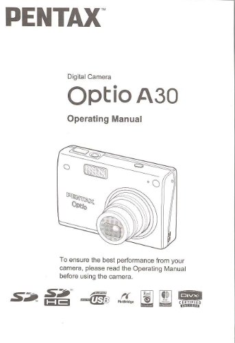 Pentax Optio A30 Digital Camera Original Operating Manual