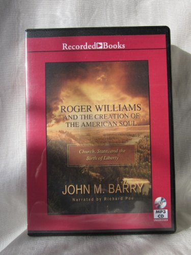 Roger williams and the Creation of the American Soul by John M. Barry Unabridged MP3 CD Audiobook