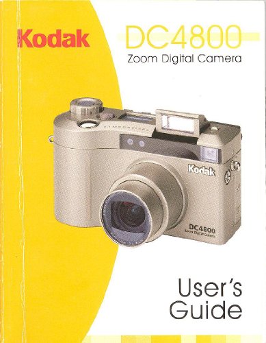Kodak DC4800 Zoom Digital Camera User's Guide/Instruction Manual