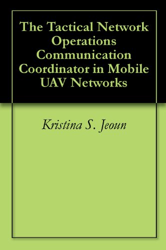 The Tactical Network Operations Communication Coordinator in Mobile UAV Networks