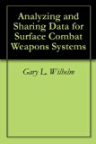 Analyzing and Sharing Data for Surface Combat Weapons Systems