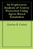 An Exploratory Analysis of Convoy Protection Using Agent-Based Simulation