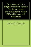 Development of a High-Precision Sensor for the Attitude Determination of the Bifocal Spacecraft Simulator