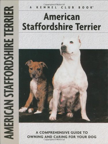 American Staffordshire Terrier (Comprehensive Owner's Guide)