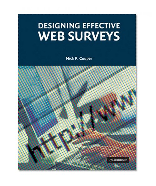 Designing Effective Web Surveys