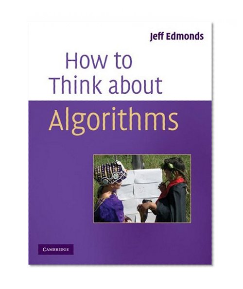 How to Think About Algorithms