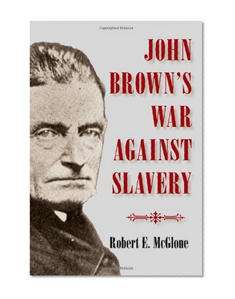 John Brown's War against Slavery