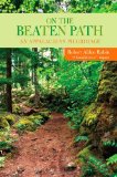 On the Beaten Path: An Appalachian Pilgrimage