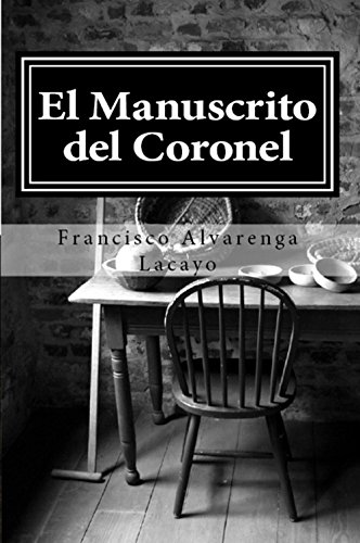 El Manuscrito del Coronel (Spanish Edition)