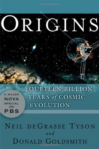 [ ORIGINS: FOURTEEN BILLION YEARS OF COSMIC EVOLUTION ] By Tyson, Neil DeGrasse ( Author) 2005 [ Paperback ]