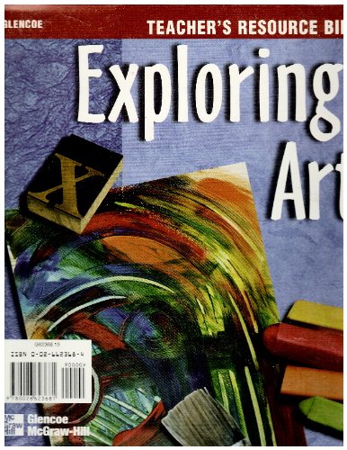 Exploring Art, Teacher Resource Binder (Isbn: 0026623684)
