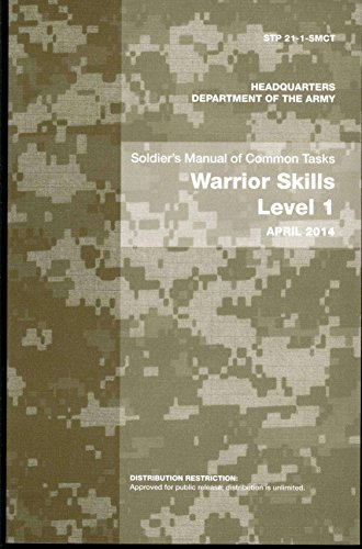 Warrior Skills Level 1 Soldiers Manual of Common Tasks May 2011